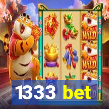 1333 bet